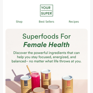 These superfoods were made for you, Your Superfoods ♀️💪