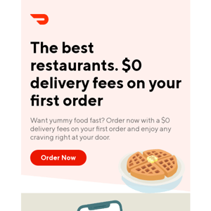 Don’t forget: $0 delivery fee on your first order, DoorDash!
