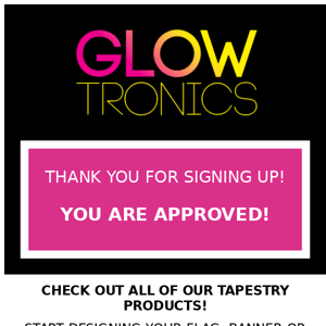 [Glowtronics] Registration Approved