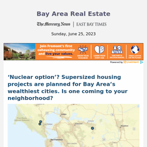 ‘Nuclear option’? Supersized housing projects are planned for Bay Area’s wealthiest cities. Is one coming to your neighborhood?