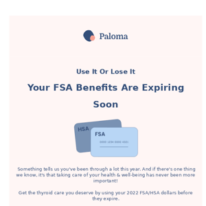 Your FSA Benefits expire in 5 days ⏱