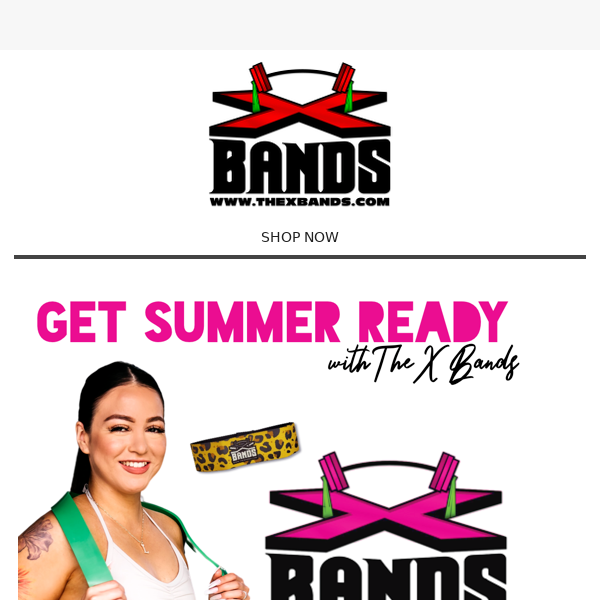 Shape Up for Summer with The X Bands! ☀️