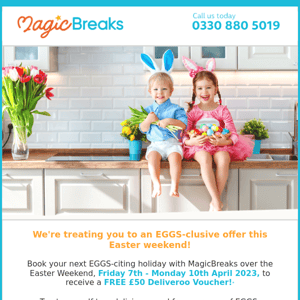 Your Eggs-clusive Easter Offer from MagicBreaks