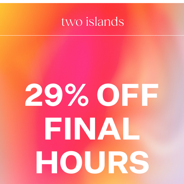 🚨 Final hours to save 29%