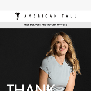 Thank you, American Tall.