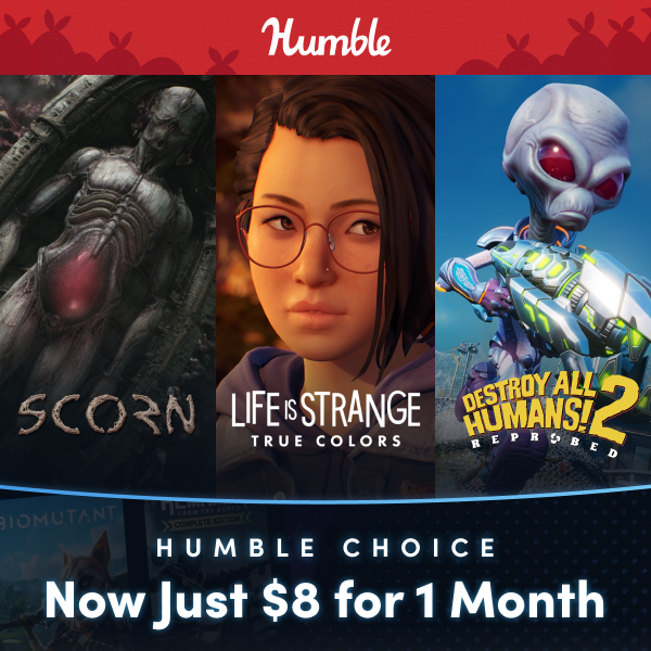 Redeem your Humble Choice offer today! 🎮