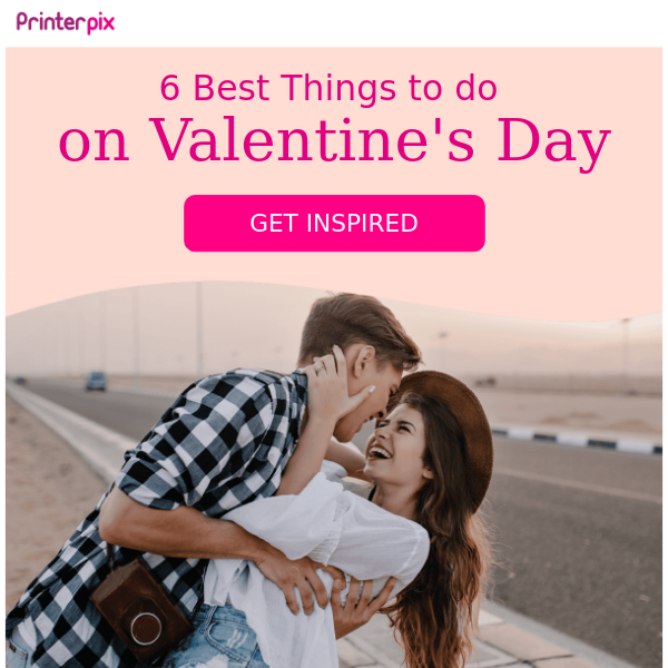 💝 6 Best Things to do on Valentine's Day