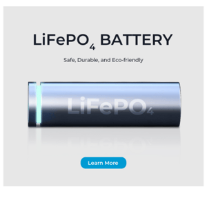 Safe, Durable, and Eco-friendly - LiFePO₄ Battery🔋