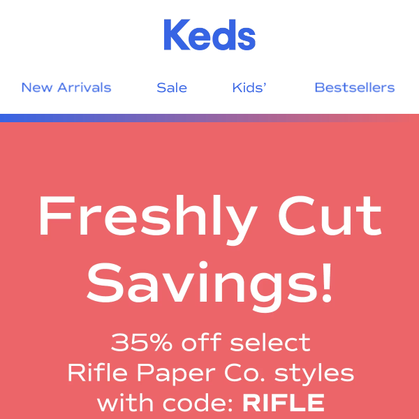Ends TONIGHT! 35% off Keds x Rifle Paper Co.