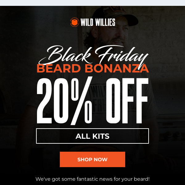 Black Friday Beard Extravaganza: 20% OFF ALL KITS!