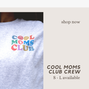 💛cool moms club crew now live