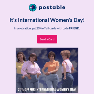20% Sitewide for Women's Day 💌