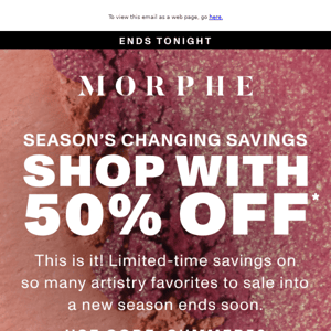Ends tonight: 50% off sale.
