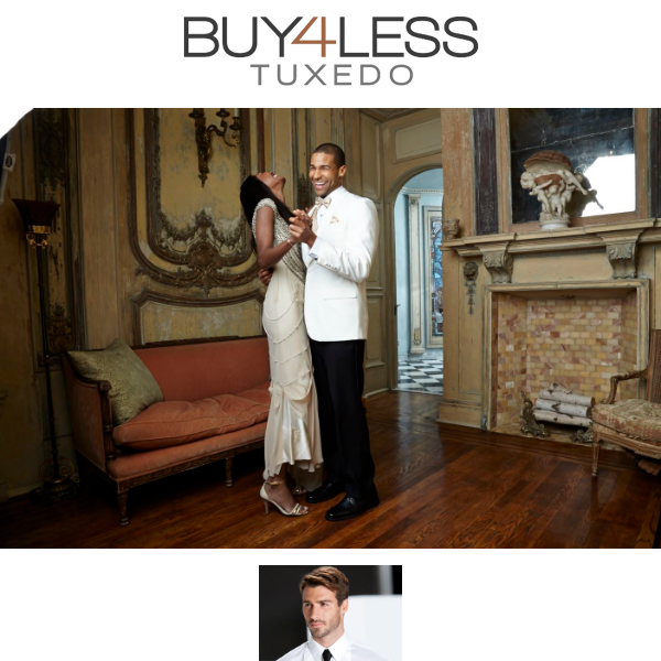 Buy4LessTuxedo - Buy 4 Less Tuxedo, Update Your Formal Accessories with 15% Off!