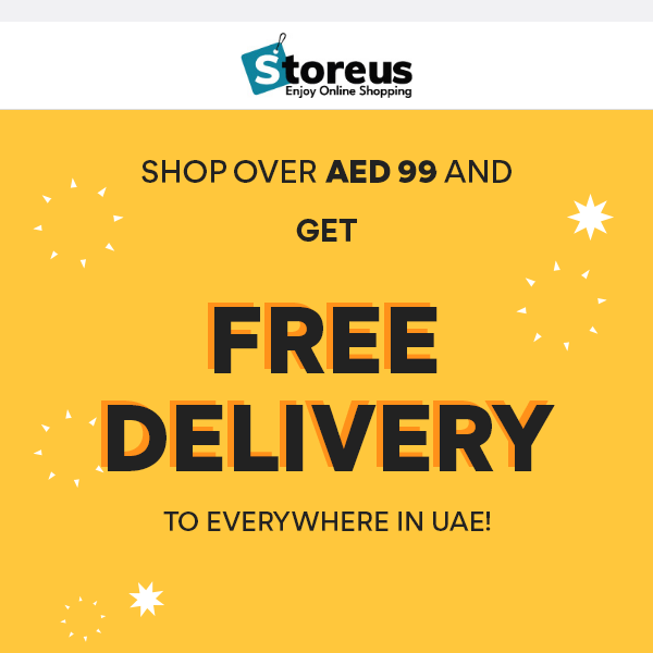 Free delivery on orders above AED 99 🚚