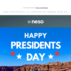 🇺🇸Celebrate Presidents Day in Style with Neso!🇺🇸