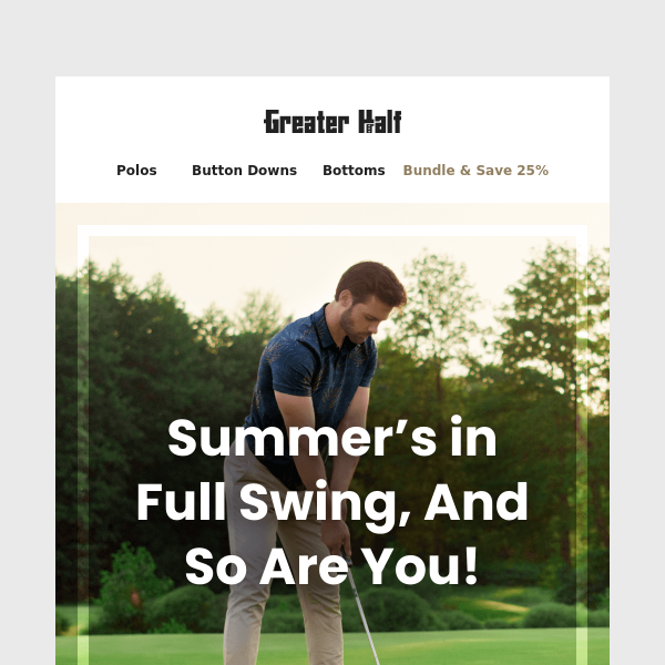 Swing into summer with Greater Half