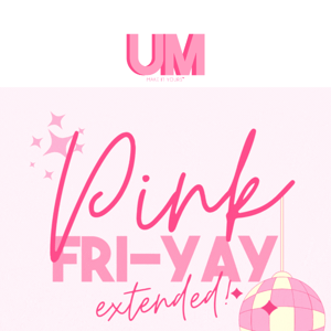 ONE MORE DAY! Pink Friday Extended!🎉💖