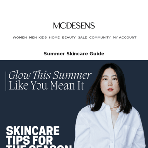 Introducing: The ModeSens Summer Skincare Guide