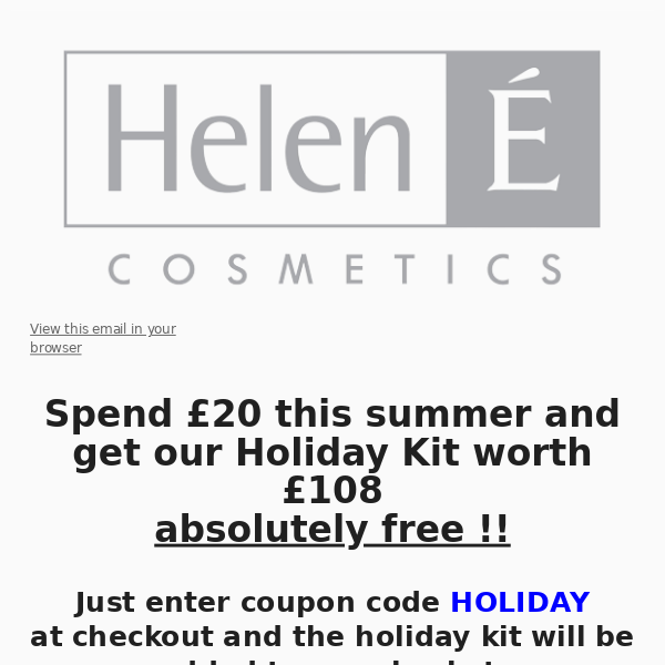 Spend £20 and get our Holiday Kit absolutely free