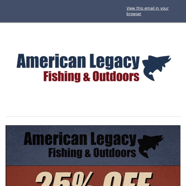 ENDING TONIGHT:  25% Off Used Gear + 10% Off Tackle