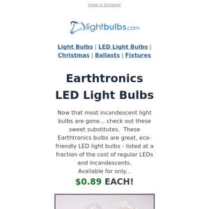 Awesome Alternatives to Recently Banned Incandescent Bulbs!