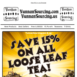 😮 Limited Time Only! Save 15% On ALL Loose Leaf Teas!