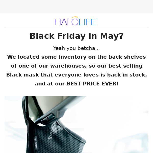 A Black Friday Deals in May?