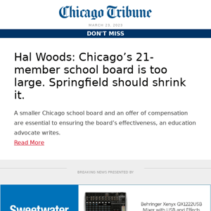 Chicago’s 21-member school board is too large. Springfield should shrink it.