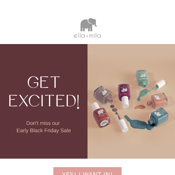 Ella+mila's Black Friday deals - get them before anyone else!