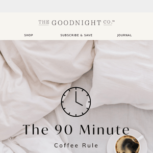 Can the 90 minute coffee rule change your sleep?