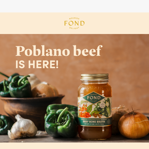 Introducing Poblano Beef bone broth!