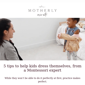 5 tips to help kids dress themselves, from a Montessori expert