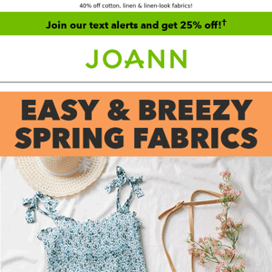 EASY projects for spring + 25% off apparel fabrics!
