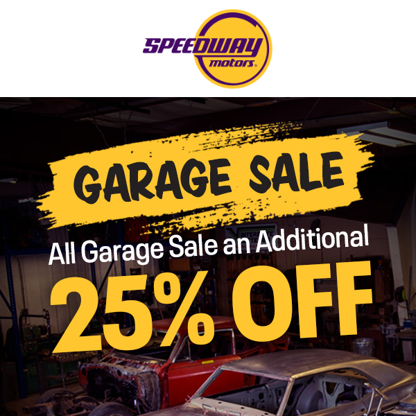 25% Off Garage Sale Prices!