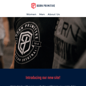 Introducing the new Born Primitive website...👀