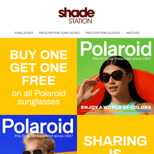 BUY ONE GET ONE FREE ON ALL POLAROID SUNGLASSES 😎