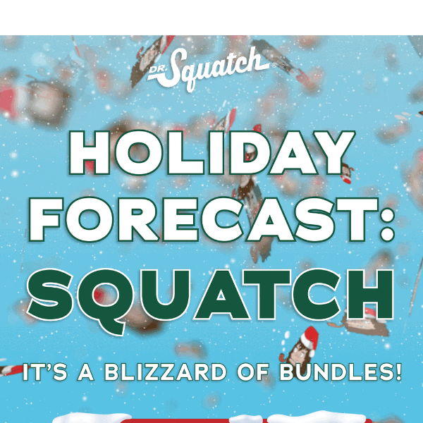 Blizzard Bundle - Dr. Squatch