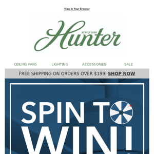 Your reservation: Hunter's spin to win sale 😎