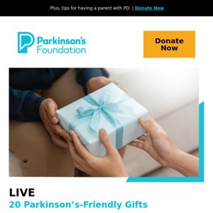 Parkinson's Today: 20 Parkinson's-Friendly Gifts