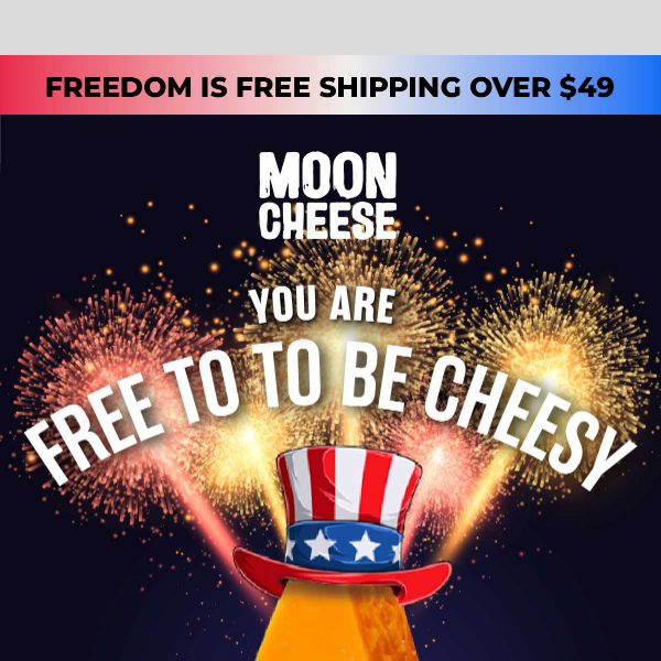 🇺🇸 You're Free to Be Cheesy, Moon Cheese! 🌕 🧀