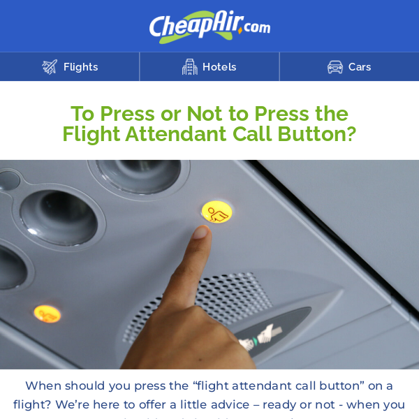 Flight Attendant Call Button: When Should You Use It?