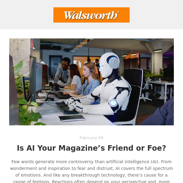 Walsworth | Is AI Your Magazine’s Friend or Foe?