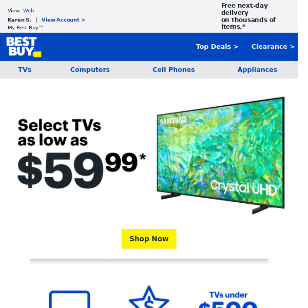 We're offering select TVs as low as $59.99! Think Best Buy for incredible technology...