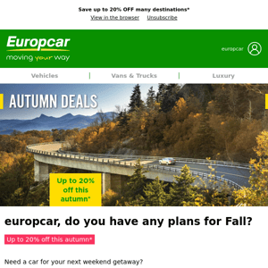 Karen, up to 20% off on your Autumn Trips