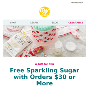 Free gift with orders $30 or more!