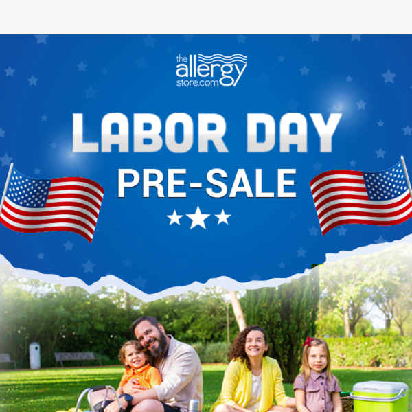 Safely Celebrate Labor Day 10% Off Pre-Sale!