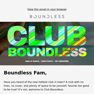 New! Club Boundless Rewards