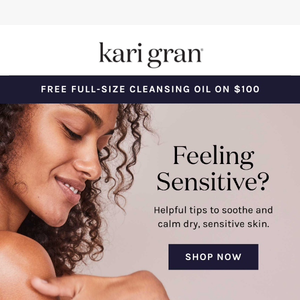 Feeling Sensitive?