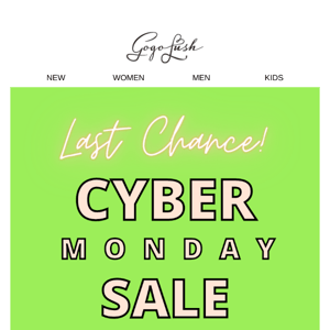 🔥CYBER MONDAY IS ON! Up to 60% OFF EVERYTHING!